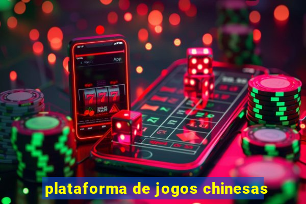 plataforma de jogos chinesas